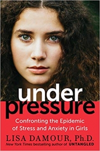 Ballantine Books, 2019, 288 pages. Read <a href=“https://greatergood.berkeley.edu/article/item/six_ways_to_help_girls_become_strong_women_in_a_sexist_world”>our review</a> of <em>Under Pressure</em>.